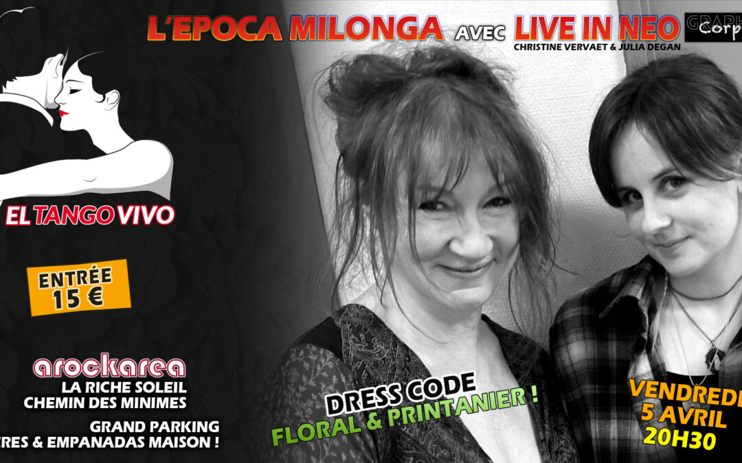 EPOCA MILONGA du 5 avril 2024