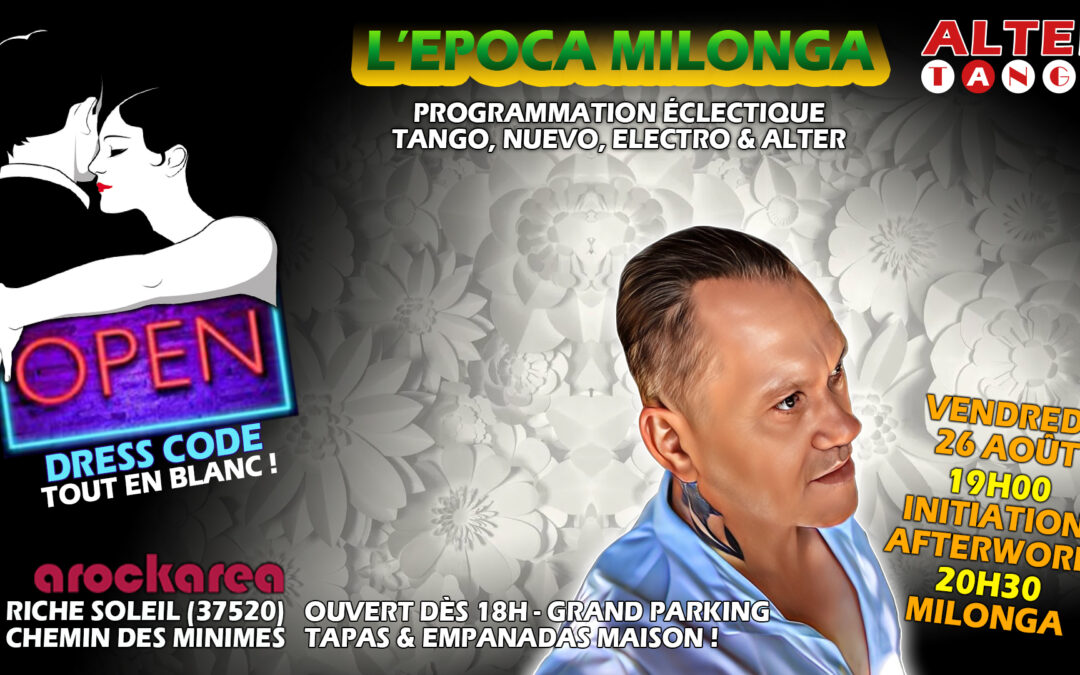 EPOCA MILONGA du 26 août 2022